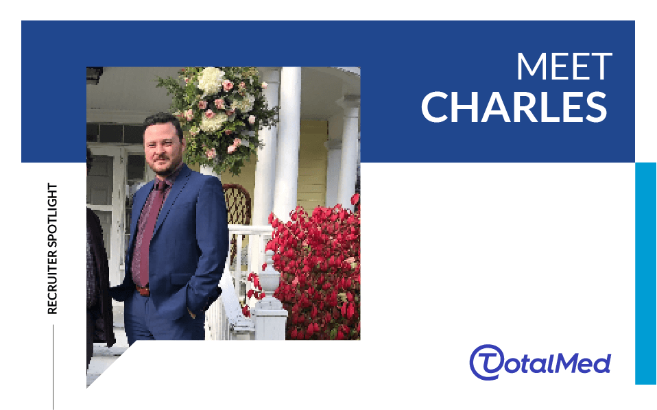 Recruiter Spotlight – Charles