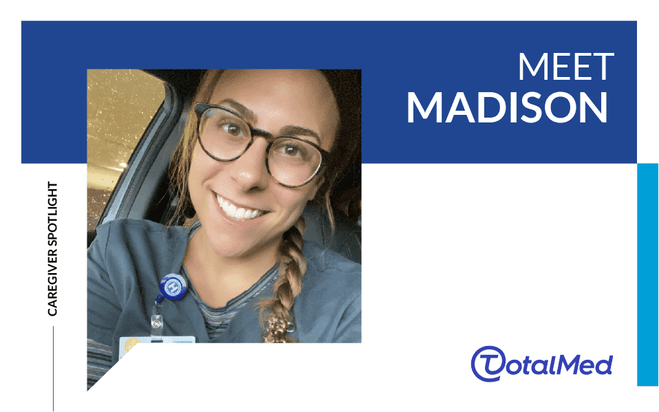 Caregiver Spotlight – Madison